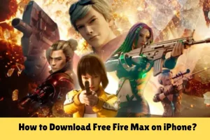 how to download free fire max on iphone