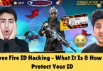 free fire id hacking – what it is & how to protect your id
